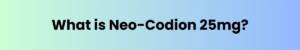 Neo Codion 25mg Tablet