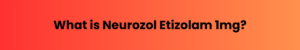 Neurozol 1mg Anxiety Treatment