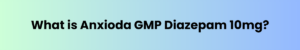 Anxioda Diazepam 10mg Tablets